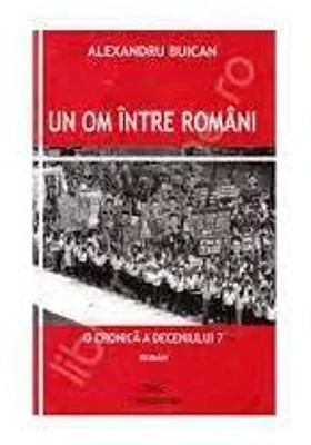 Un om intre romani - Alexandru Buican