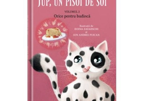 Jup, un pisoi de soi. Volumul 2. Orice pentru budinca - Alec Blenche