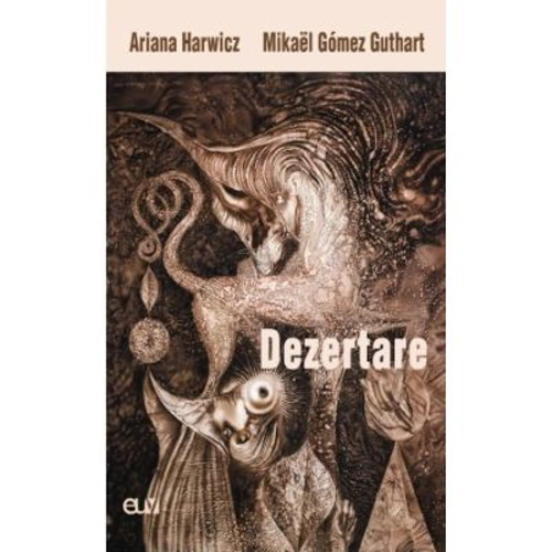 Dezertare - Ariana Harwicz