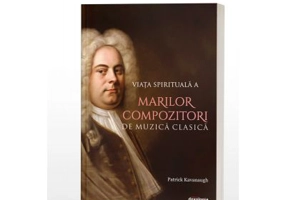 Viata spirituala a marilor compozitori de muzica clasica
