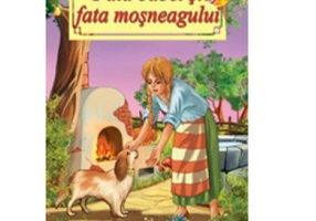 Carti ilustrate A4 - Fata babei si fata mosneagului