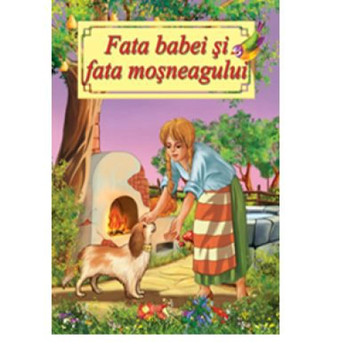 Carti ilustrate A4 - Fata babei si fata mosneagului