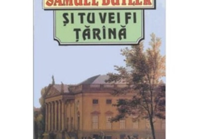 Si tu vei fi tarana - Samuel Butler