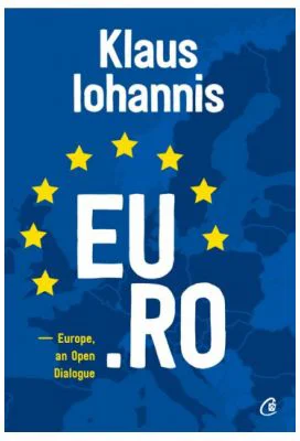 EU. RO. Europe, an Open Dialogue - Klaus Iohannis