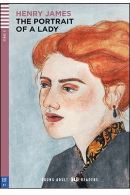 The Portrait of a Lady - Henry James. Retold by Michael Lacey Freeman