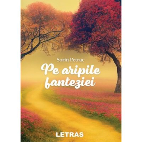 Pe aripile fanteziei