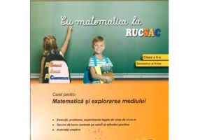 Cu matematica la RUCSAC, Caiet pentru Matematica si explorarea mediului, clasa a 2-a, semestrul al 2-lea - Mihaela Singer