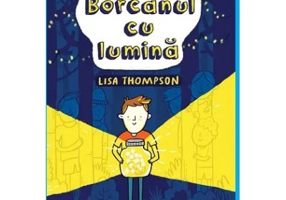 Borcanul cu lumina. Editie cartonata