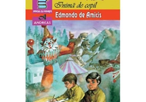 Cuore, inima de copil - Edmondo de Amicis