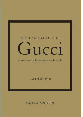 Micul ghid al stilului - Gucci - Karen Homer