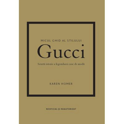 Micul ghid al stilului - Gucci - Karen Homer
