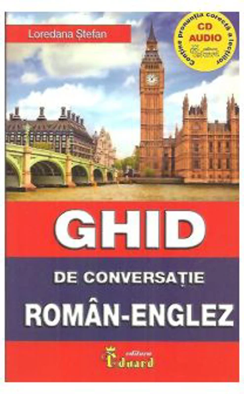Ghid de conversatie roman-englez cu CD - Loredana Stefan
