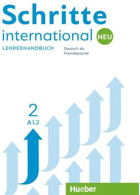 Schritte international Neu 2 Lehrerhandbuch - Susanne Kalender