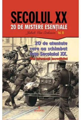 20 de atentate care au schimbat fata Secolului 20 - Jakob van Eriksson