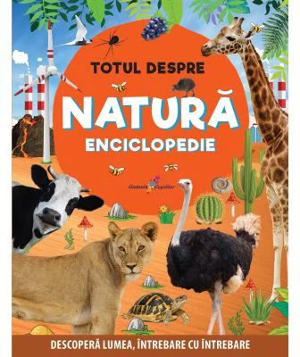 Totul despre natura. Enciclopedie - Constantin Furtuna
