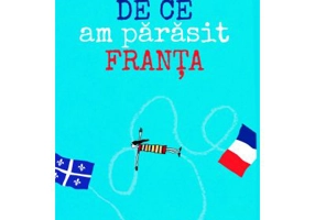 De ce am parasit Franta - Anais Gachet