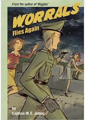 Worrals Flies Again - W. E. Johns