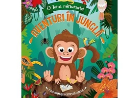 O lume minunata. Aventuri in jungla. Lola maimuta descopera jungla