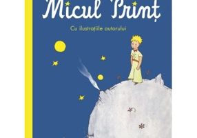 Micul Print (editie cartonata) - Antoine de Saint- Exupery