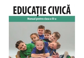 Educatie civica. Manual pentru clasa a 3-a