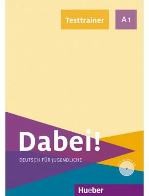 Dabei! A1 Testtrainer mit Audio-CD - Gabriele Kopp, Josef Alberti
