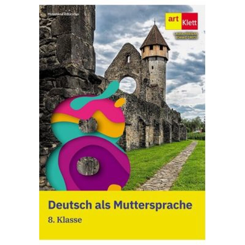 Deutsch als Muttersprache. 8. Klasse. Manual limba germana clasa 8
