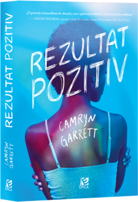 Rezultat pozitiv - Camryn Garrett
