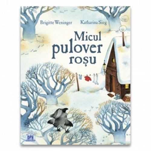 Micul pulover rosu - Brigitte Weninger, Katharina Sieg