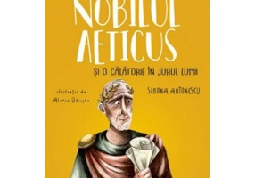 Nobilul Aeticus si o calatorie in jurul lumii