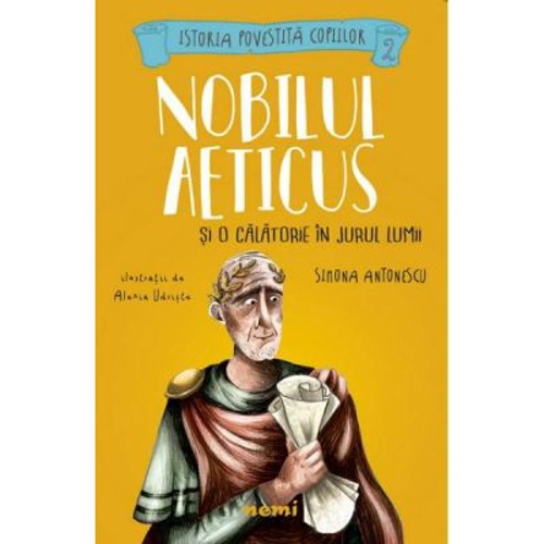 Nobilul Aeticus si o calatorie in jurul lumii