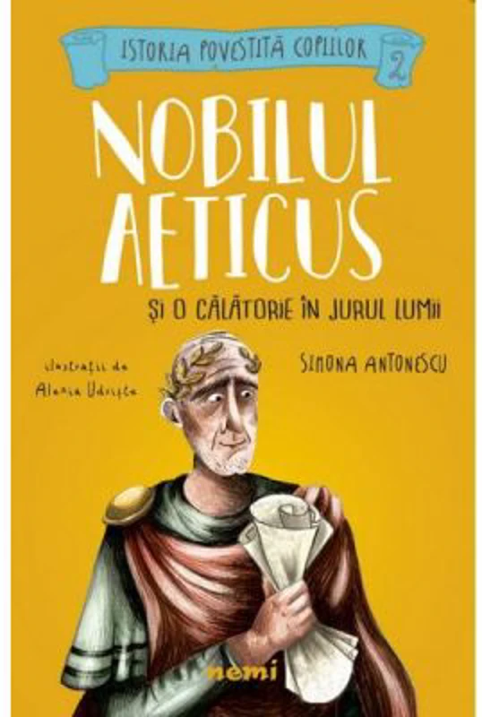 Nobilul Aeticus si o calatorie in jurul lumii