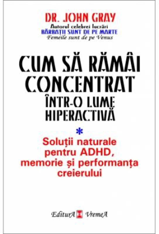 Cum sa ramai concentrat intr-o lume hiperactiva