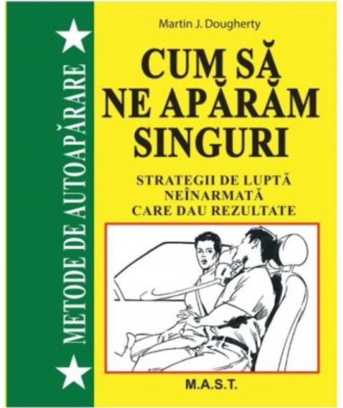 Metode de autoaparare - Martin J. Dougherty