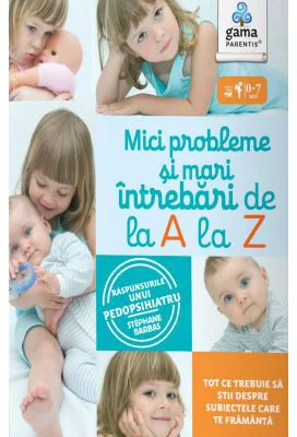 Mici probleme si mari intrebari, de la A la Z - Stephane Barbas