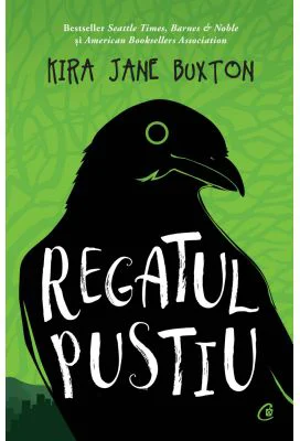 Regatul pustiu - Kira Jane Buxton