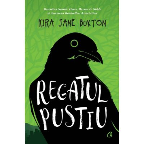 Regatul pustiu - Kira Jane Buxton
