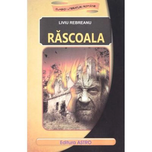 Rascoala - Liviu Rebreanu