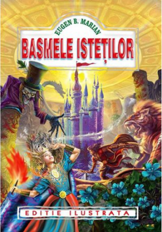 Basmele istetilor - Eugen B. Marian