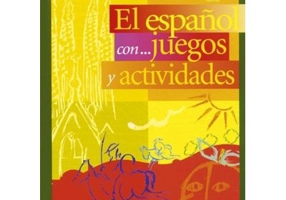 El español con… juegos y actividades 3 - Pablo Rocio Dominguez