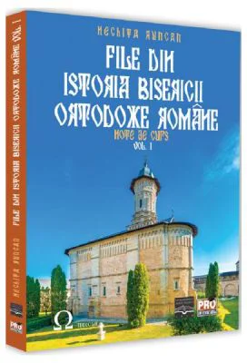 File din Istoria Bisericii Ortodoxe Romane Vol. 1