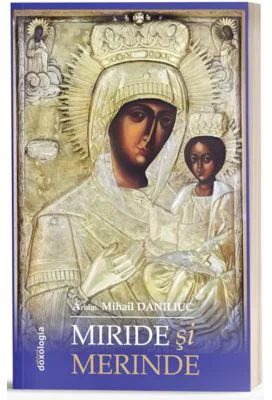 Miride si merinde - editia a doua