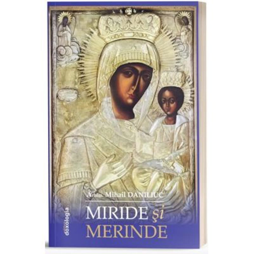 Miride si merinde - editia a doua