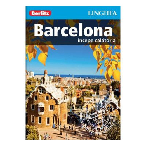 Barcelona. Incepe calatoria - Berlitz