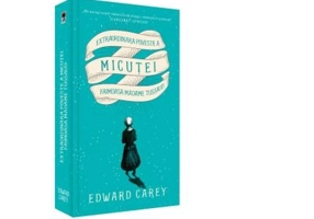 Extraordinara poveste a micutei. Faimoasa Madame Tussaud - Edward Carey