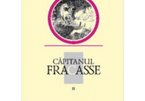 Capitanul Fracasse, volumul 2 - Theophile Gautier