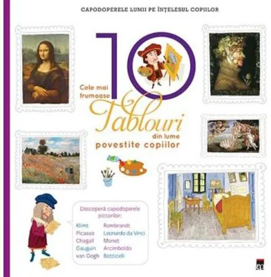 Cele mai frumoase 10 tablouri din lume povestite copiilor - Larousse