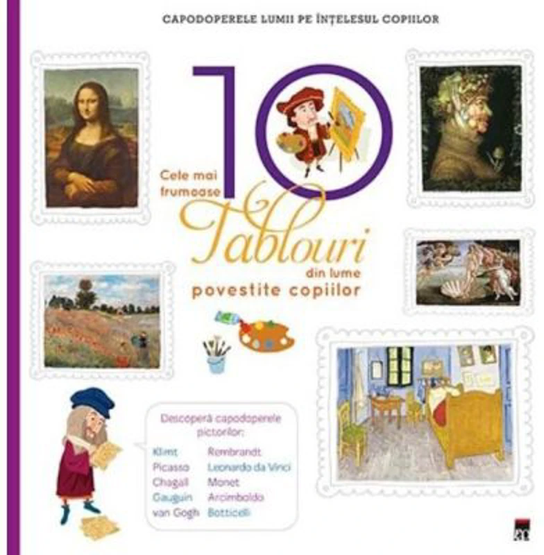Cele mai frumoase 10 tablouri din lume povestite copiilor - Larousse