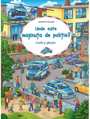 Unde este masinuta de politie?