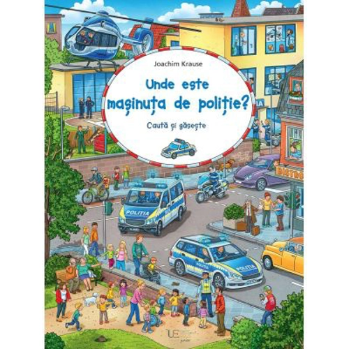 Unde este masinuta de politie?