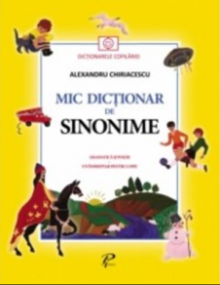 Mic dictionar de sinonime - Alexandru Chiriacescu